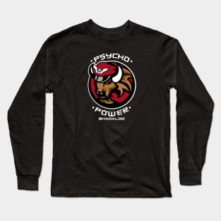 Psycho Power Long Sleeve T-Shirt